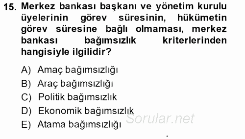 Para Politikası 2013 - 2014 Ara Sınavı 15.Soru