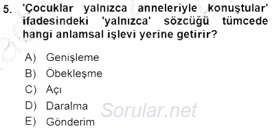 Genel Dilbilim 1 2015 - 2016 Ara Sınavı 5.Soru