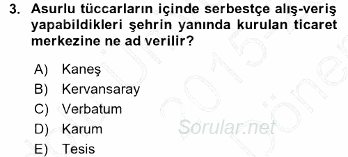 Anadolu Arkeolojisi 2015 - 2016 Dönem Sonu Sınavı 3.Soru