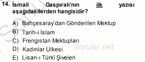 Çağdaş Türk Edebiyatları 1 2014 - 2015 Dönem Sonu Sınavı 14.Soru