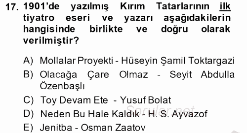 Çağdaş Türk Edebiyatları 1 2014 - 2015 Dönem Sonu Sınavı 17.Soru