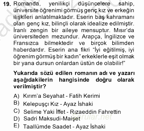 Çağdaş Türk Edebiyatları 1 2014 - 2015 Dönem Sonu Sınavı 19.Soru