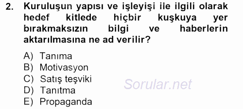 Halkla İlişkiler Yazarlığı 2013 - 2014 Tek Ders Sınavı 2.Soru