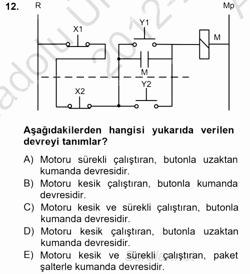 Elektromekanik Kumanda Sistemleri 2012 - 2013 Ara Sınavı 12.Soru