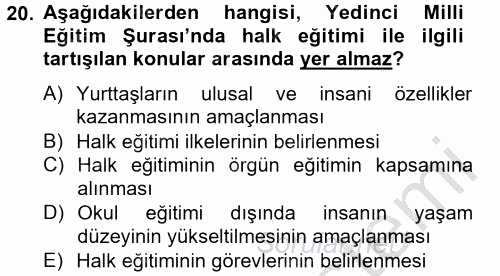 Türk Eğitim Tarihi 2012 - 2013 Dönem Sonu Sınavı 20.Soru