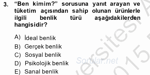 Tüketim Bilinci ve Bilinçli Tüketici 2014 - 2015 Ara Sınavı 3.Soru