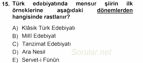 II. Abdülhamit Dönemi Türk Edebiyatı 2012 - 2013 Dönem Sonu Sınavı 15.Soru