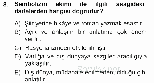 II. Abdülhamit Dönemi Türk Edebiyatı 2012 - 2013 Dönem Sonu Sınavı 8.Soru