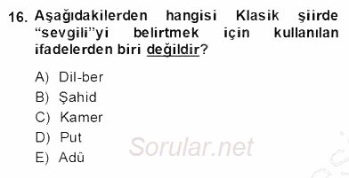 XIV-XV. Yüzyıllar Türk Edebiyatı 2013 - 2014 Dönem Sonu Sınavı 16.Soru