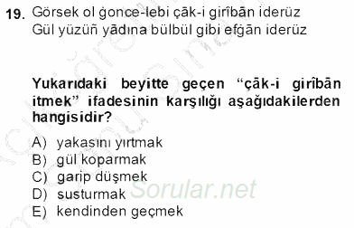 XIV-XV. Yüzyıllar Türk Edebiyatı 2013 - 2014 Dönem Sonu Sınavı 19.Soru