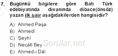 XIV-XV. Yüzyıllar Türk Edebiyatı 2013 - 2014 Dönem Sonu Sınavı 7.Soru