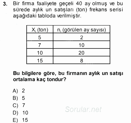 İstatistik 2013 - 2014 Dönem Sonu Sınavı 3.Soru
