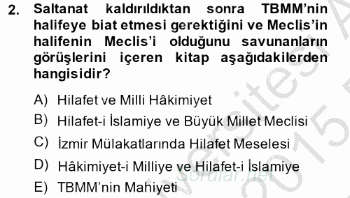 Atatürk İlkeleri Ve İnkılap Tarihi 2 2014 - 2015 Ara Sınavı 2.Soru