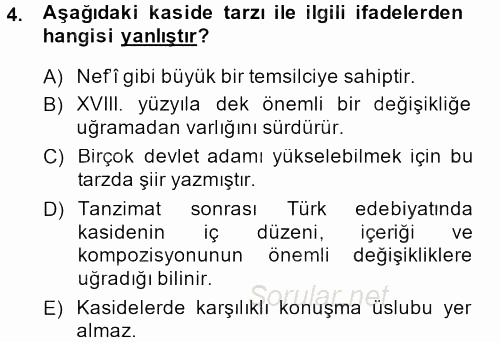 Eski Türk Edebiyatına Giriş: Biçim ve Ölçü 2013 - 2014 Dönem Sonu Sınavı 4.Soru