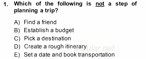 Turizm Için Ingilizce 2 2014 - 2015 Ara Sınavı 1.Soru