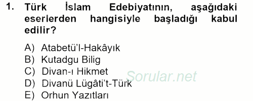 Türk İslam Edebiyatı 2013 - 2014 Tek Ders Sınavı 1.Soru