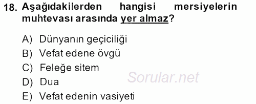 Türk İslam Edebiyatı 2013 - 2014 Tek Ders Sınavı 18.Soru