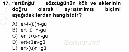 Uygur Türkçesi 2013 - 2014 Ara Sınavı 17.Soru