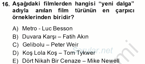 Film ve Video Kültürü 2014 - 2015 Ara Sınavı 16.Soru