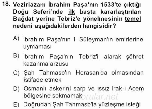 Osmanlı Tarihi (1299-1566) 2013 - 2014 Dönem Sonu Sınavı 18.Soru