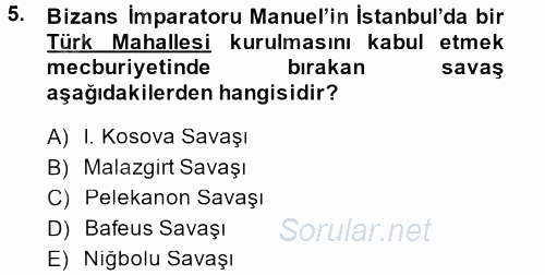 Osmanlı Tarihi (1299-1566) 2013 - 2014 Dönem Sonu Sınavı 5.Soru