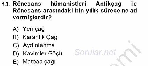 Kültür Tarihi 2014 - 2015 Ara Sınavı 13.Soru