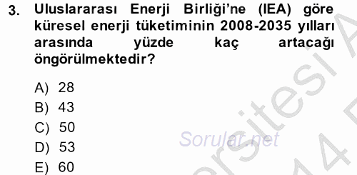 Enerji ve Çevre 2013 - 2014 Ara Sınavı 3.Soru