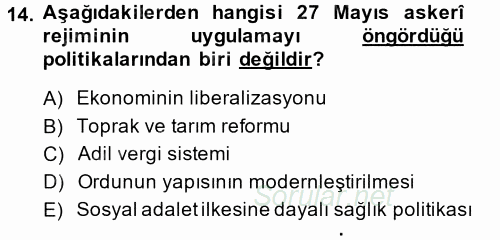 Türk Siyasal Hayatı 2014 - 2015 Dönem Sonu Sınavı 14.Soru