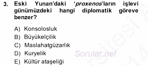 Diplomasi Tarihi 2013 - 2014 Dönem Sonu Sınavı 3.Soru