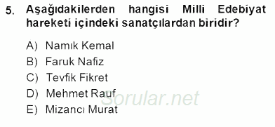 II. Meşrutiyet Dönemi Türk Edebiyatı 2014 - 2015 Dönem Sonu Sınavı 5.Soru