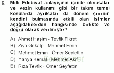 II. Meşrutiyet Dönemi Türk Edebiyatı 2014 - 2015 Dönem Sonu Sınavı 6.Soru
