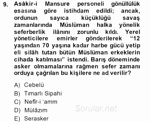 Osmanlı Yenileşme Hareketleri (1703-1876) 2014 - 2015 Ara Sınavı 9.Soru