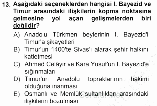 Osmanlı Tarihi (1299-1566) 2012 - 2013 Ara Sınavı 13.Soru