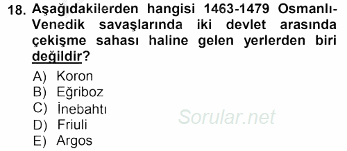 Osmanlı Tarihi (1299-1566) 2012 - 2013 Ara Sınavı 18.Soru
