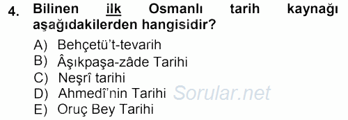 Osmanlı Tarihi (1299-1566) 2012 - 2013 Ara Sınavı 4.Soru