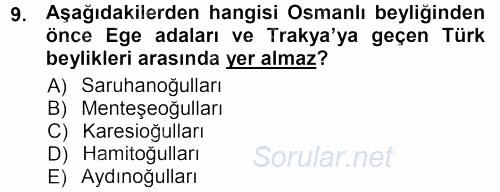 Osmanlı Tarihi (1299-1566) 2012 - 2013 Ara Sınavı 9.Soru