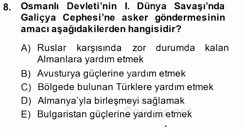 Atatürk İlkeleri Ve İnkılap Tarihi 1 2013 - 2014 Dönem Sonu Sınavı 8.Soru