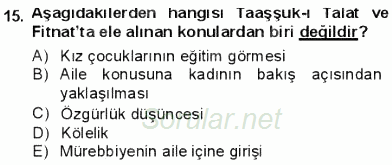 Tanzimat Dönemi Türk Edebiyatı 1 2012 - 2013 Dönem Sonu Sınavı 15.Soru