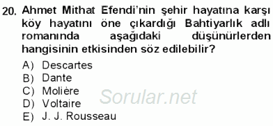 Tanzimat Dönemi Türk Edebiyatı 1 2012 - 2013 Dönem Sonu Sınavı 20.Soru