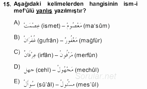 Osmanlı Türkçesi 1 2013 - 2014 Dönem Sonu Sınavı 15.Soru