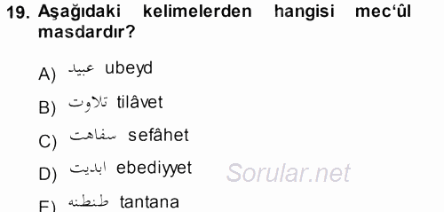 Osmanlı Türkçesi 1 2013 - 2014 Dönem Sonu Sınavı 19.Soru