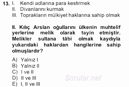 Türkiye Selçuklu Tarihi 2013 - 2014 Ara Sınavı 13.Soru
