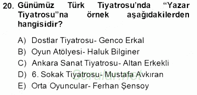 Türk Tiyatrosu 2014 - 2015 Dönem Sonu Sınavı 20.Soru