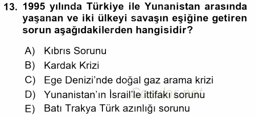 Türk Dış Politikası 2 2015 - 2016 Ara Sınavı 13.Soru