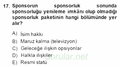Sporda Sponsorluk 2014 - 2015 Dönem Sonu Sınavı 17.Soru