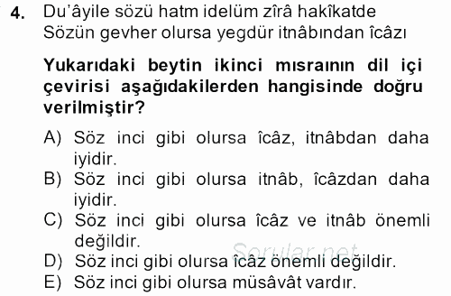 Eski Türk Edebiyatına Giriş: Söz Sanatları 2013 - 2014 Ara Sınavı 4.Soru
