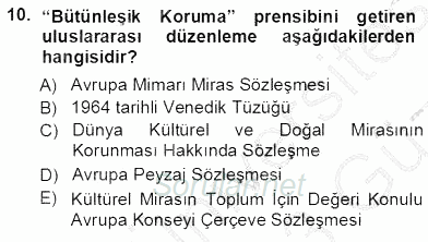 Kültürel Miras Yönetimi 2012 - 2013 Ara Sınavı 10.Soru