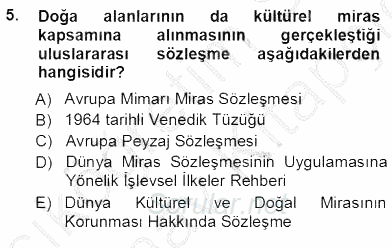 Kültürel Miras Yönetimi 2012 - 2013 Ara Sınavı 5.Soru