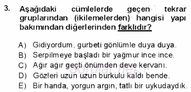 Türkçe Cümle Bilgisi 1 2013 - 2014 Dönem Sonu Sınavı 3.Soru