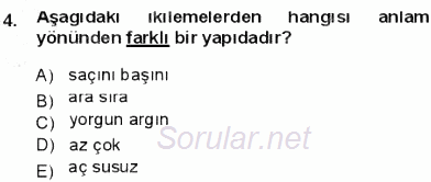 Türkçe Cümle Bilgisi 1 2013 - 2014 Dönem Sonu Sınavı 4.Soru